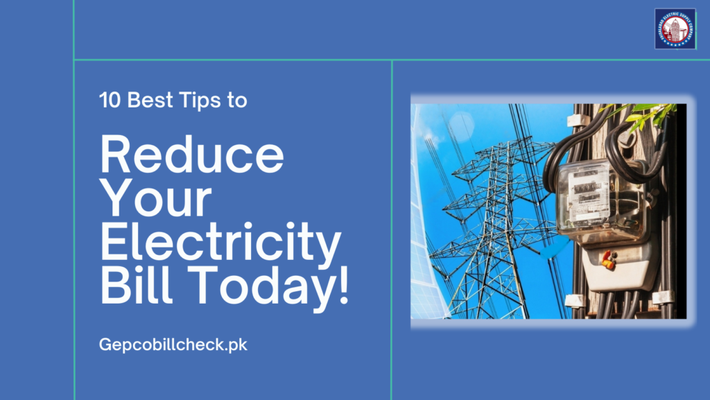 Best Ways to Reduce Electricity Bills