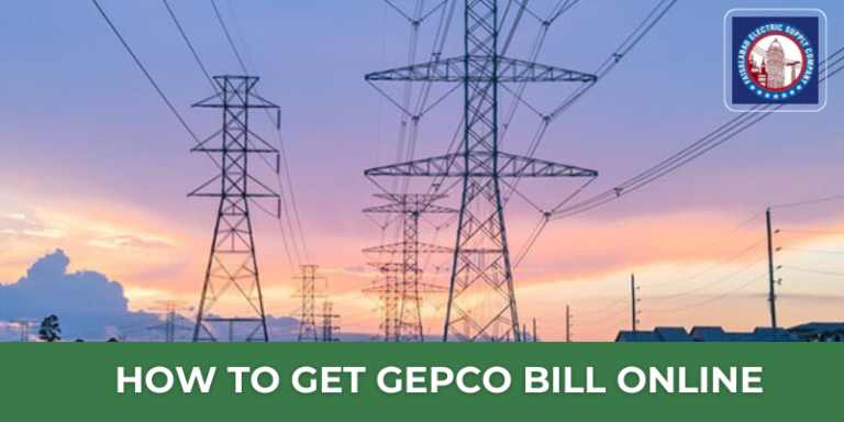 How To Get GEPCO Bill Online – GEPCO Duplicate Bill